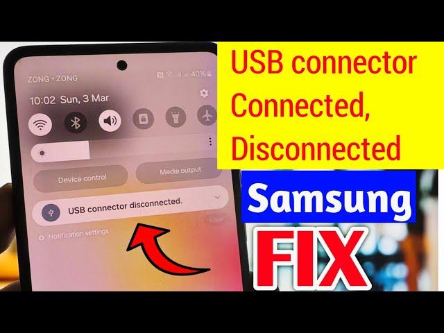 How to Fix Samsung USB Connector Connected Disconnected Problem (2024)