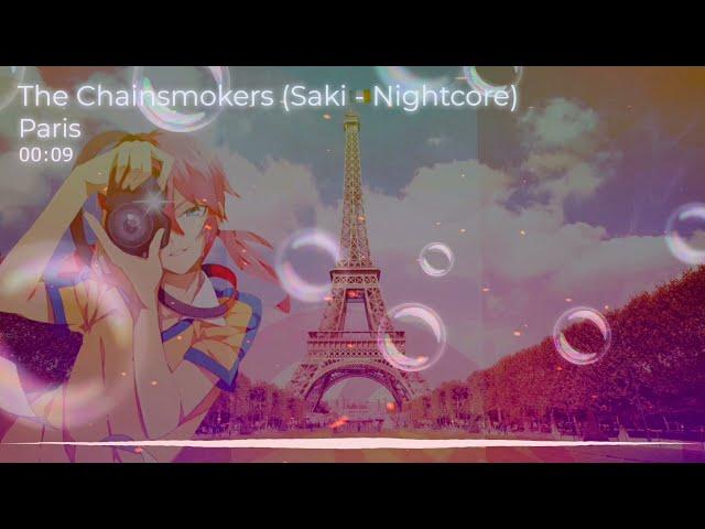  Nightcore  - The Chainsmokers | Paris (Saki)