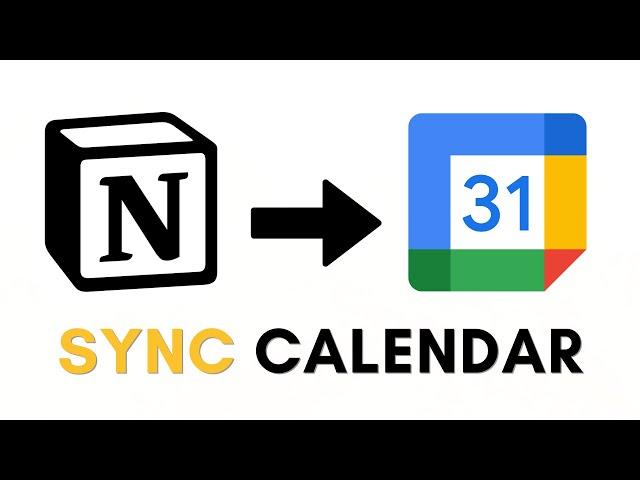 How to sync Notion with Google Calendar | A Step-by-step Guide