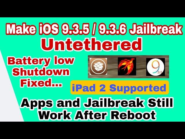 How to Fully Untethered Jailbreak iOS 9.3.5 / 9.3.6 in 2021 Jailbreak Will not Removed after Reboot