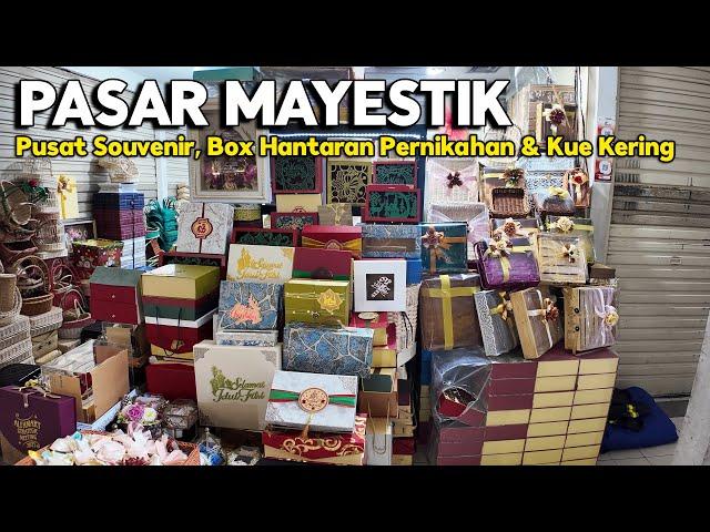 PASAR MAYESTIK  | Pasar Souvenir, Box Hantaran Pernikahan dan Kue Kering