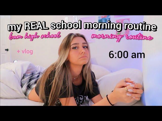 my REAL 6am high school morning routine