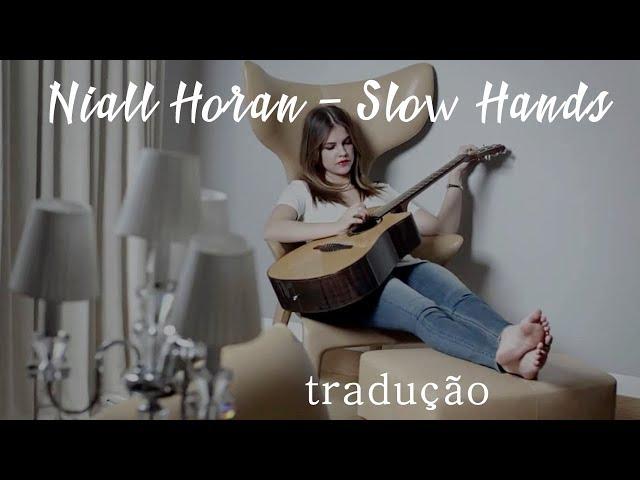 Niall Horan - Slow Hands (Tradução) [Barbara Palvin]