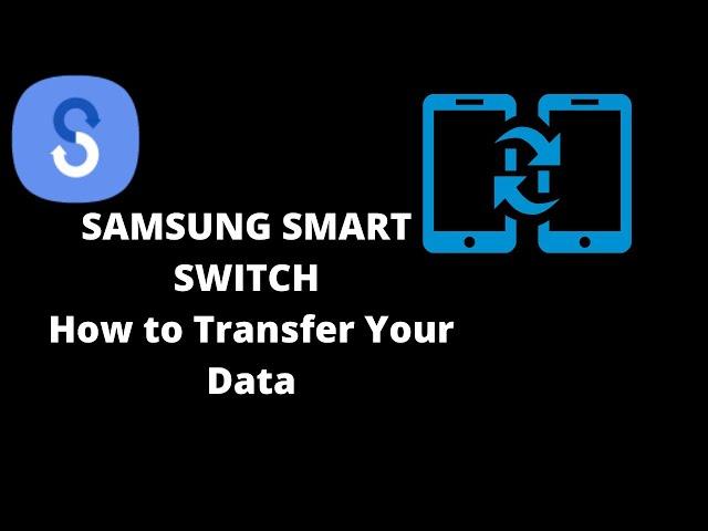 Samsung Smart Switch 2022 | How to Transfer Data to a NEW Phone