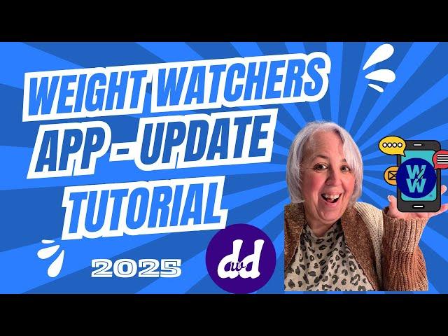 Weight Watchers Changes App Tour/Tutorial |  Showing you the new Changes to your WW App for 2025