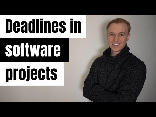 Do deadlines for software projects make any sense?