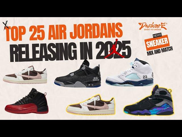 Top 15 Air Jordans Releasing in 2025 | Best Sneaker Releases of the Year!