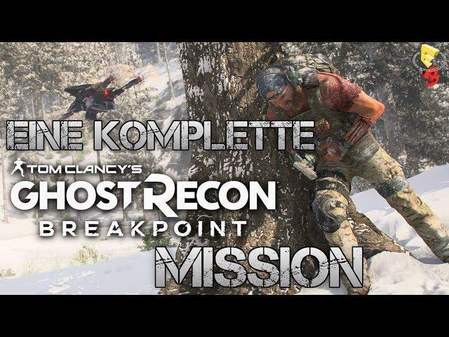 Eine komplette Mission in Ghost Recon Breakpoint | E3 Gameplay