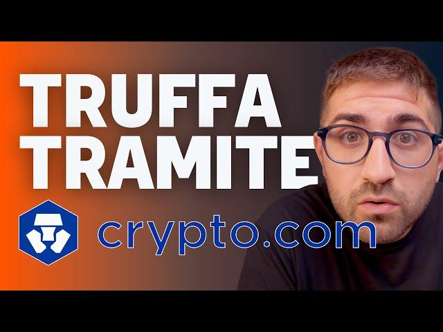 ECCO COME ti TRUFFANO tramite CRYPTO.COM (devi saperlo per non perdere tutto!)