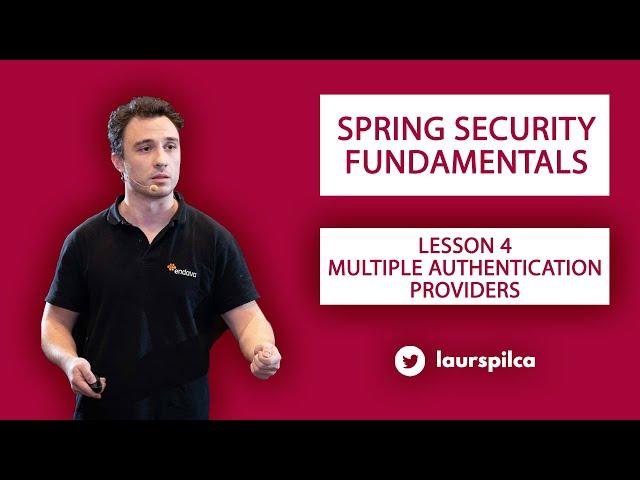 Spring Security Fundamentals - Lesson 4 - Multiple authentication providers