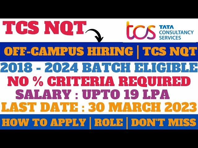 TCS NQT Hiring 2023 | 2022 | 2021| 2020 | 2019 | TCS Recruitment 2022 | National Qualifier test 2022