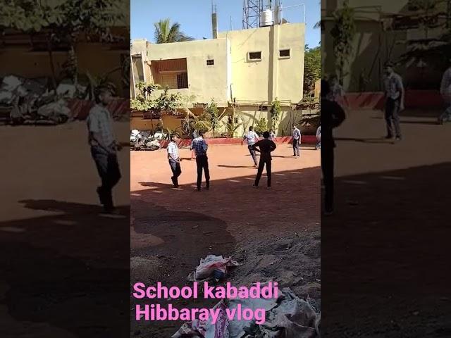 kabbadi kabbadi | Hibbaray vlogs |