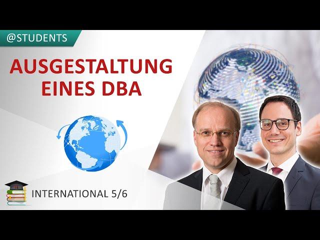 Uni- & bilaterale Vermeidung von Doppelbesteuerung (DBA) | internationales Steuerrecht 5/6