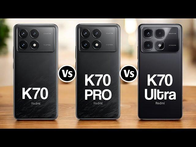 Redmi K70 Vs Redmi K70 Pro Vs Redmi K70 Ultra