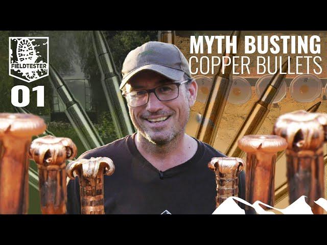 Mythbusting copper bullets - Fieldtester episode 1