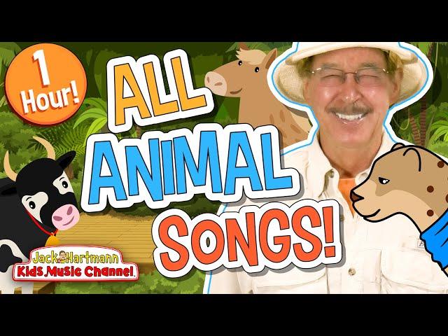 All ANIMAL Songs! | ONE HOUR of FUN ANIMAL Songs for KIDS! | Jack Hartmann