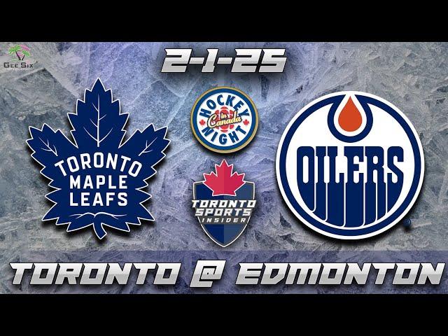 2-1-25 Toronto Maple Leafs vs Edmonton Oilers Game Audio | NHL LIVE Gamecast & Chat