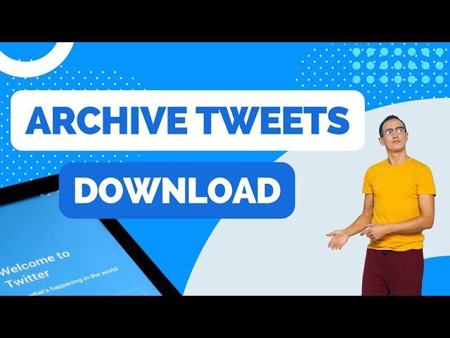 How to Download an Archive of Your Tweets