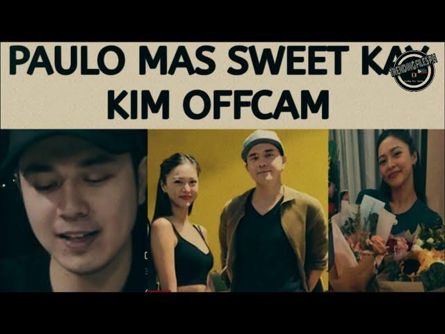 Paulo Avelino Mas Sweet Kay Kim Chiu Off Cam