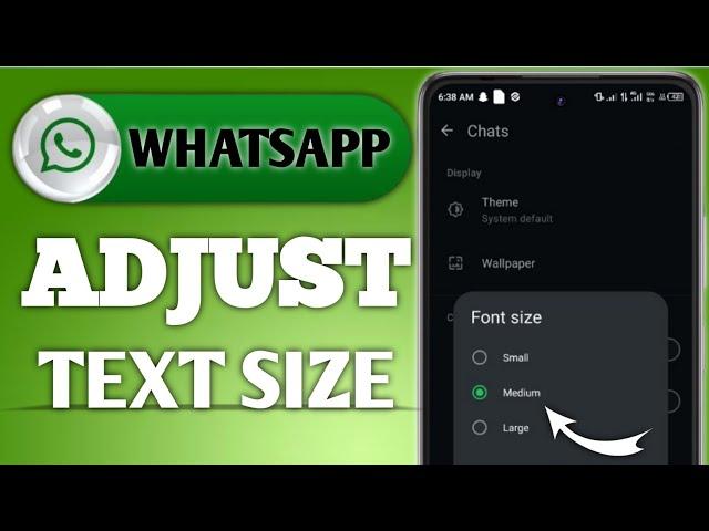 WhatsApp Font Size: How To Customize In iOS And Android Devices.