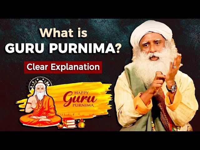 What is Guru Purnima? | Sadhguru Explains Clearly | 21 July 2024 | Sadhguru Darshan
