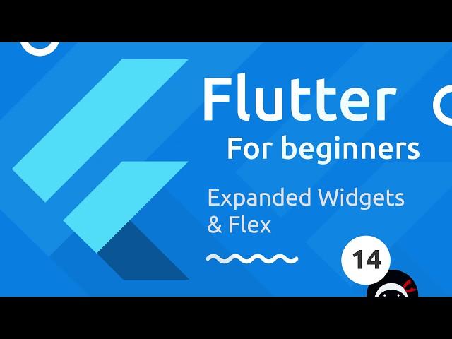 Flutter Tutorial for Beginners #14 - Expanded Widgets