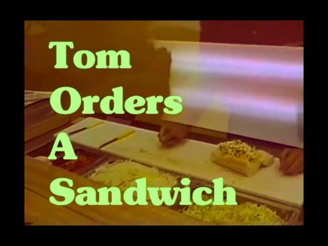 The Tom Green Show - Tom Orders a Sandwich