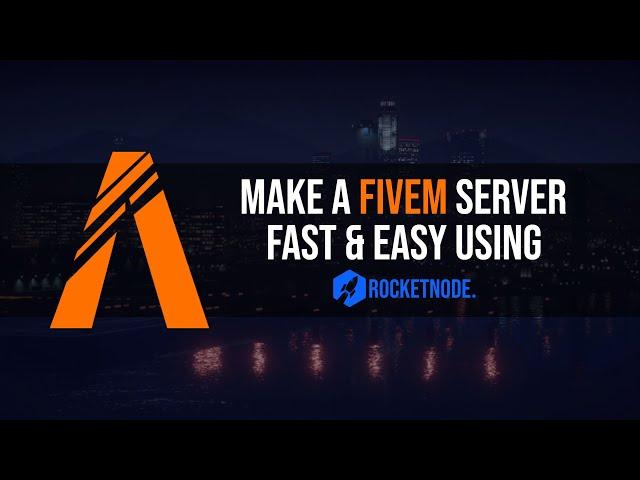 How To Make A FiveM Server FAST & EASY Using RocketNode Hosting!