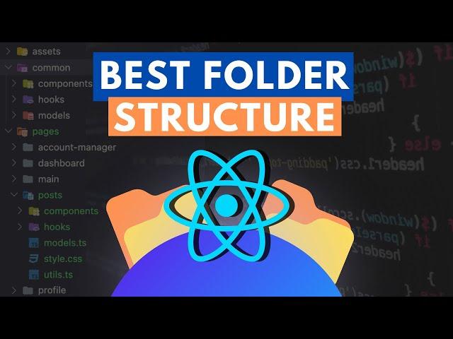 React Folder Structure Best Practices - For Large Projects