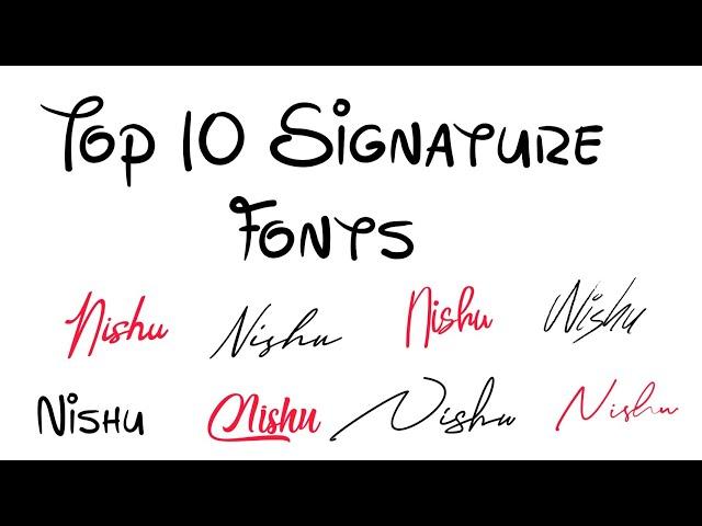 Top 10 Stylish Signature fonts 2022|| Best signature fonts||