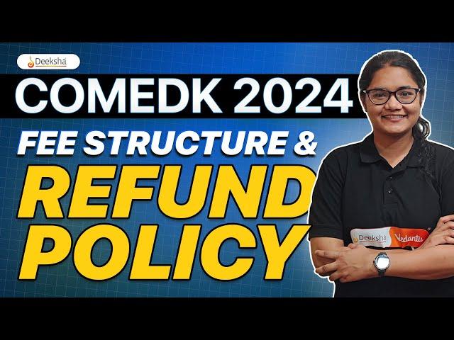 COMEDK 2024 Fee Structure & Refund Policy #comedk