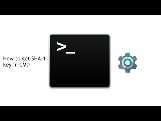 Get SHA-1 Key by Command Prompt - Simplest Way