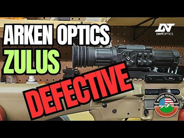 Arken Optics (DNT) Zulus malfunction!  Working through return process Part 1.