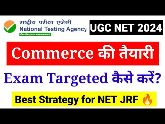 How to prepare for UGC NET Commerce? Best Strategy | UGC NET Paper 2 Commerce 2024 | UGC NET MENTOR