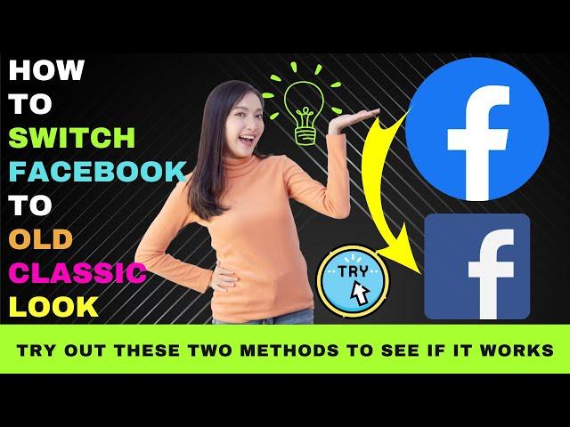 (2022 Experiment) -  How to Switch Facebook to Classic Mode - Watch This Video First Before Trying