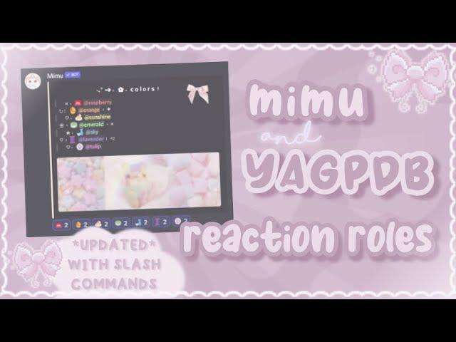 how to make reaction roles with mimu and YAGPDB | tutorial | 2023 UPDATED 、ely. °｡˚