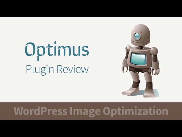 Optimus - WordPress Image Compression Plugin Review