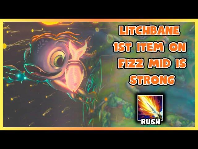 Litchbane 1st Item On Fizz Is The Way To Go!! | Fizz Mid vs Xertah 14.14