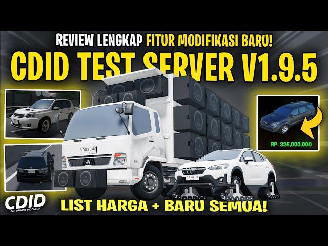 REVIEW TEST SERVER SEMUA MOBIL BARU DAN LIST HARGA CDID UPDATE V1.9.5 - Car Driving Indonesia