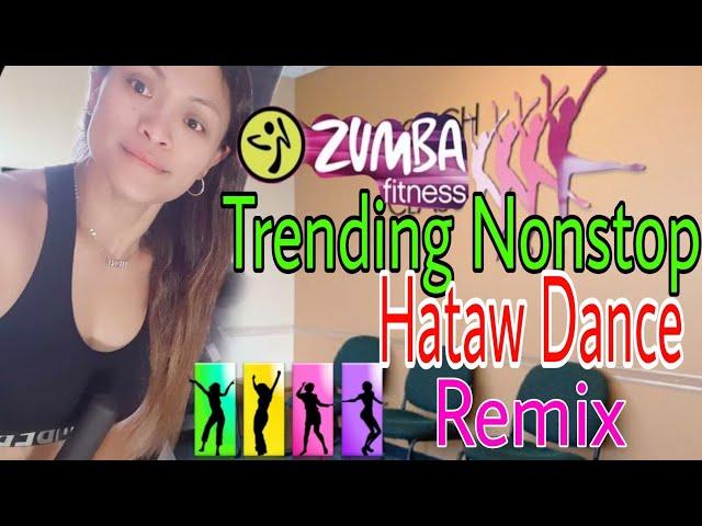 NONSTOP HATAW TRENDING DANCE CRAZE POPULAR REMIX 2024BEST PINOY OPM MEDLEY ZUMBA DANCE