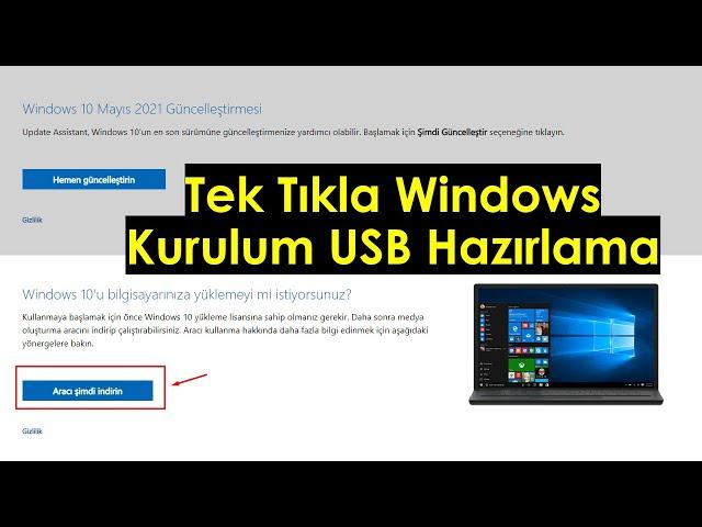 Windows 10 USB Hazırlama ISO ve RUFUS Olmadan Tek Tıkla