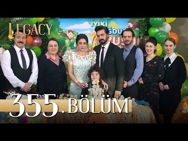 Emanet 355. Bölüm | Legacy Episode 355