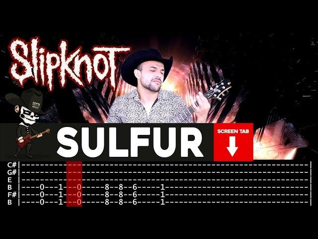 【SLIPKNOT】[ Sulfur ] cover by Masuka | LESSON | GUITAR TAB