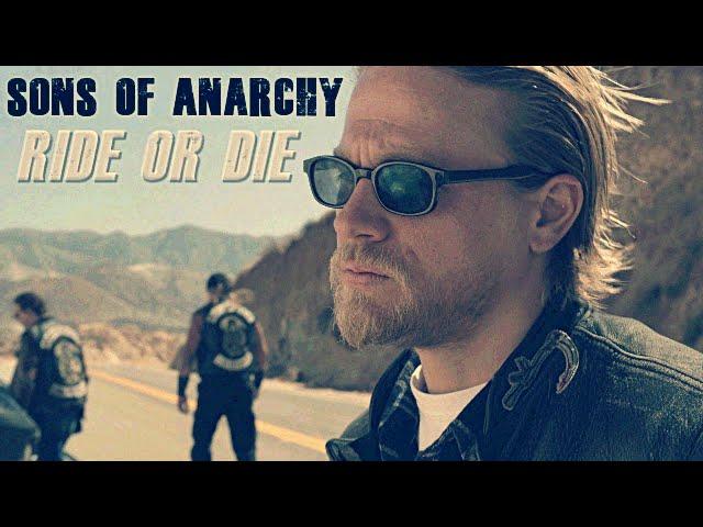 Sons of Anarchy // Ride or Die