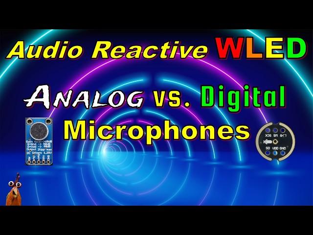 Analog vs. Digital: The Best Mic for Audio Reactive WLED