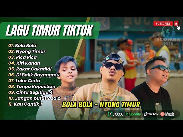 ⭐BOLA BOLA - TOTON CARIBO | NYONG TIMUR | PICA PICA | RAKAT CAKADIDI |LAGU POP TIMUR TERPOPULER 2024