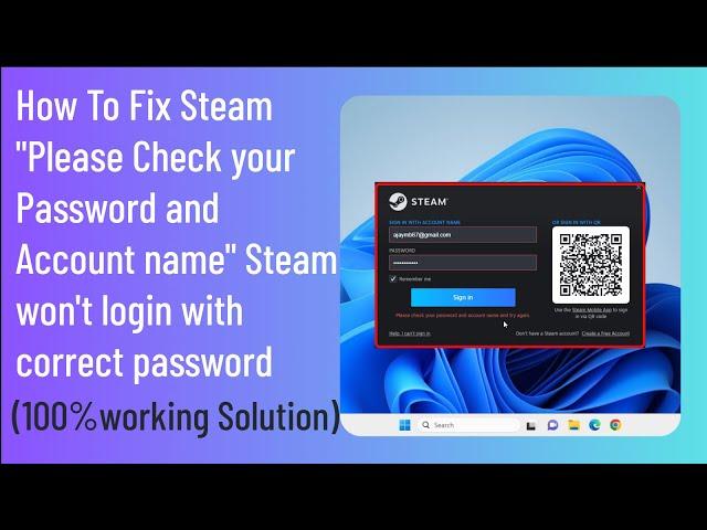 FIX Steam "Please Check your Password and Account name" Steam won't login with correct password