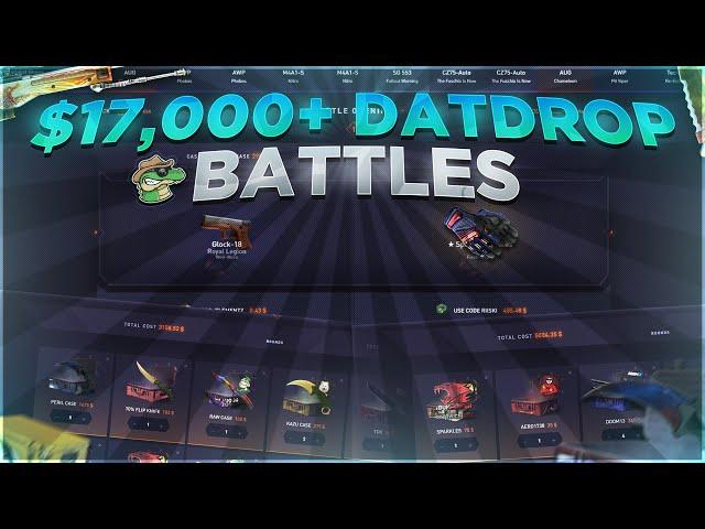 $17,000+ DATDROP BATTLES!