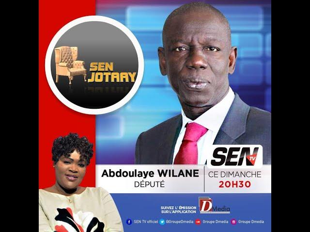 Sen Jotaay avec Ndeye Fatou Ndiaye - Invité: Abdoulaye Wilane