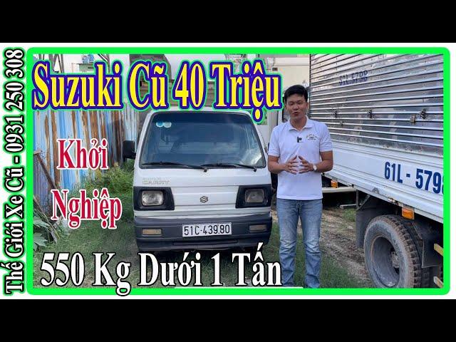 Xe Tải Cũ Suzuki 550Kg Thùng Kín Giá Khởi Nghiệp 40 Triệu Dễ Đầu Tư | Thế Giới Xe Cũ.